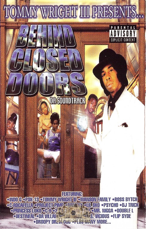 Tommy Wright III Presents - Behind Closed Doors: Cassette Tape